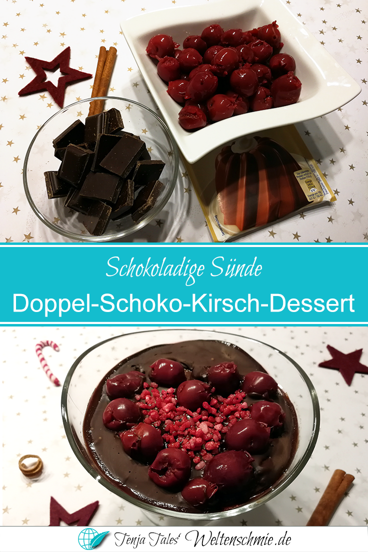 Doppel-Schoko-Kirsch-Dessert - Weltenschmie.de Blog