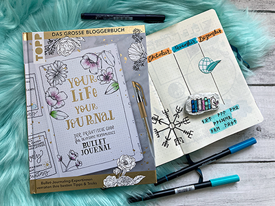 Your Life your Journal – Inspiration zum BuJo
